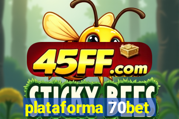 plataforma 70bet